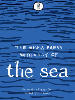 cover image of The Emma Press Anthology of the Sea